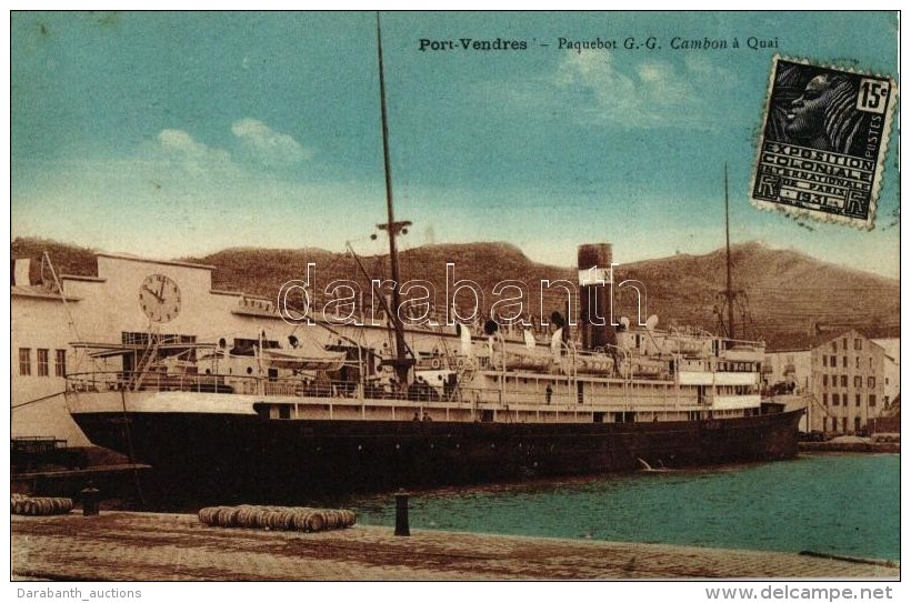 T2/T3 Port-Vendres, Paquebot G.G. Cambon A Quai, Compagnie Di Navigation / Steamship 'Gouverneur General Cambon',... - Non Classés