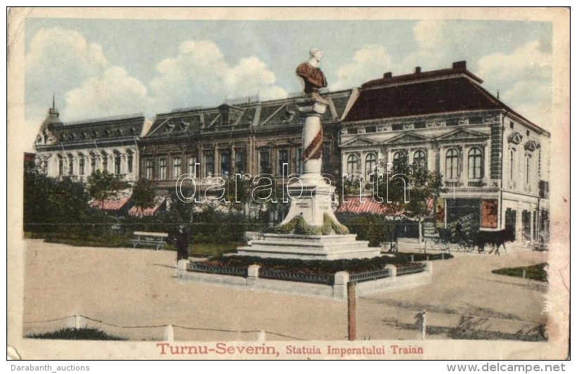 * T2/T3 Turnu Severin, Sz&ouml;r&eacute;nyv&aacute;r; Statuia Imperatului Traian / Statue (EK) - Non Classés