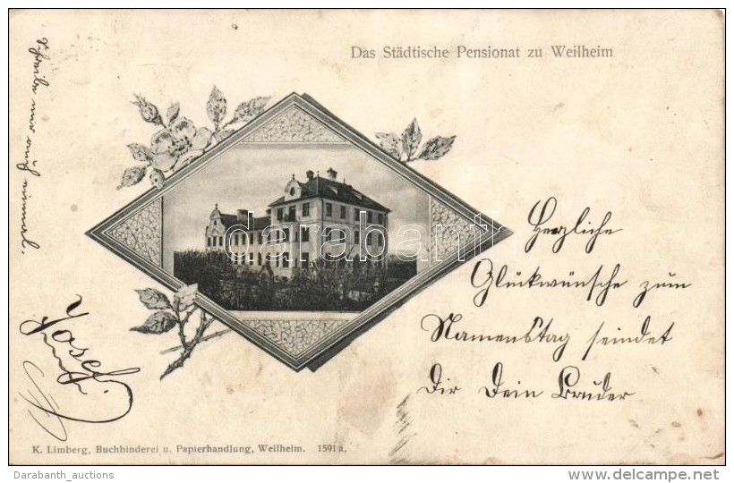 T2/T3 Weilheim In Oberbayern, Das St&auml;dtische Pensionat Zu Weilheim / Hotel, Floral. K. Limberg - Non Classés