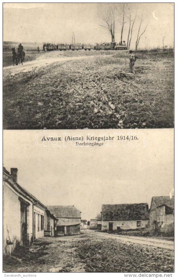 * T2/T3 Avaux, Kriegsjahr 1914/16. Dorfeingange / Village Entrance, Military Railway, Locomotive (EK) - Unclassified