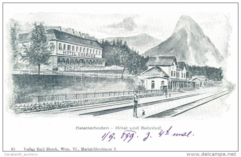 * T1/T2 1899 Gstatterboden, Hotel Gesause, Bahnhof; Verlag Emil Storch / Hotel And Railway Station - Non Classés