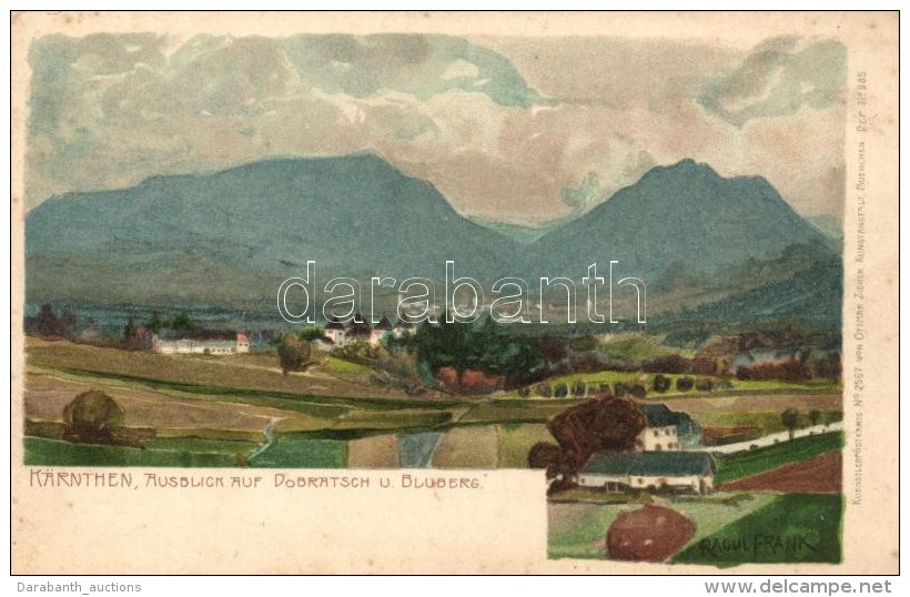 ** T2/T3 Dobratsch Und Bluberg In K&auml;rnten; K&uuml;nstlerpostkarte No. 2567 Von Ottmar Zieher S: Raoul Frank - Non Classés