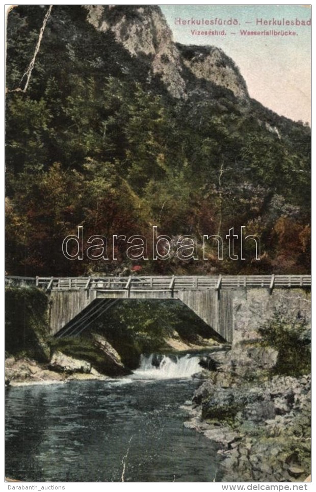 ** T4 Herkulesf&uuml;rdÅ‘, Baile Herculane; V&iacute;zes&eacute;s H&iacute;d / Waterfall Bridge (r) - Non Classés