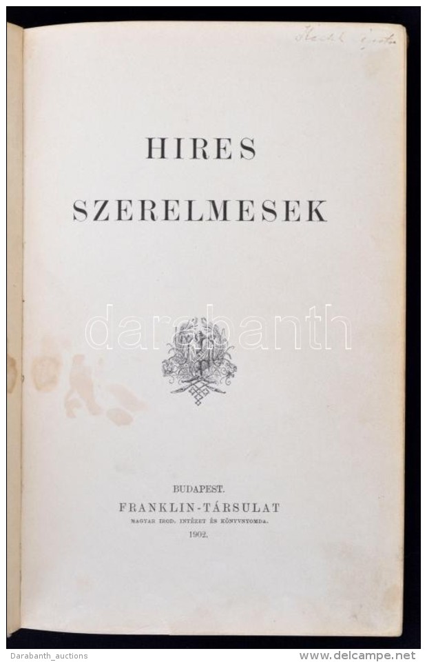 H&iacute;res Szerelmesek. Budapest, 1902, Franklin-T&aacute;rsulat. Eg&eacute;szv&aacute;szon K&ouml;t&eacute;sben - Non Classés