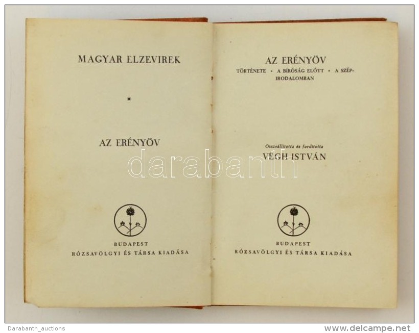 V&eacute;g Istv&aacute;n (szerk.): Az Er&eacute;ny&ouml;v. Magyar Elzevirek. Bp., &eacute;.n.,... - Zonder Classificatie