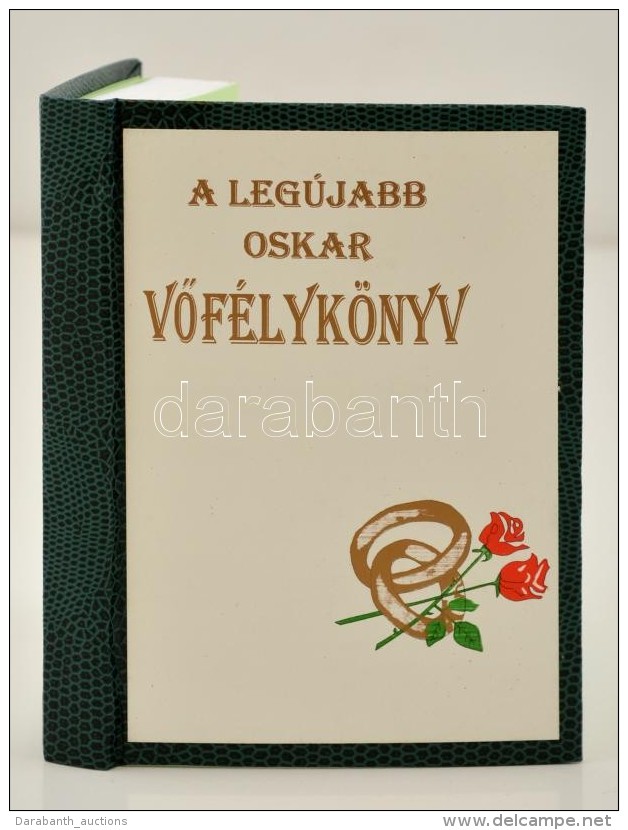 A Leg&uacute;jabb Oskar VÅ‘f&eacute;lyk&ouml;nyv. Szerk.: K&aacute;rossy Csaba &Aacute;kos. Dozmat, 2008, Oskar... - Zonder Classificatie