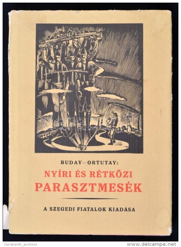 Ortutay Gyula: Ny&iacute;ri &eacute;s R&eacute;tk&ouml;zi Parasztmes&eacute;k. Buday Gy&ouml;rgy... - Non Classés