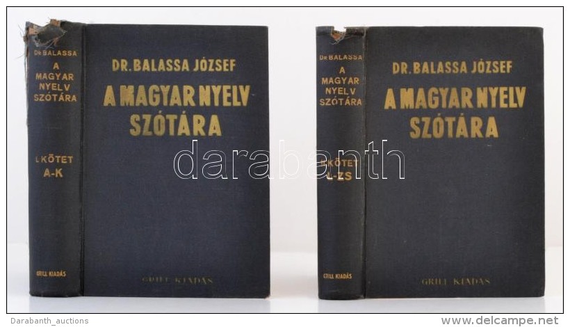 Dr. Balassa J&oacute;zsef: A Magyar Nyelv Sz&oacute;t&aacute;ra 1-2. Budapest, 1940, Grill K&aacute;roly.... - Zonder Classificatie