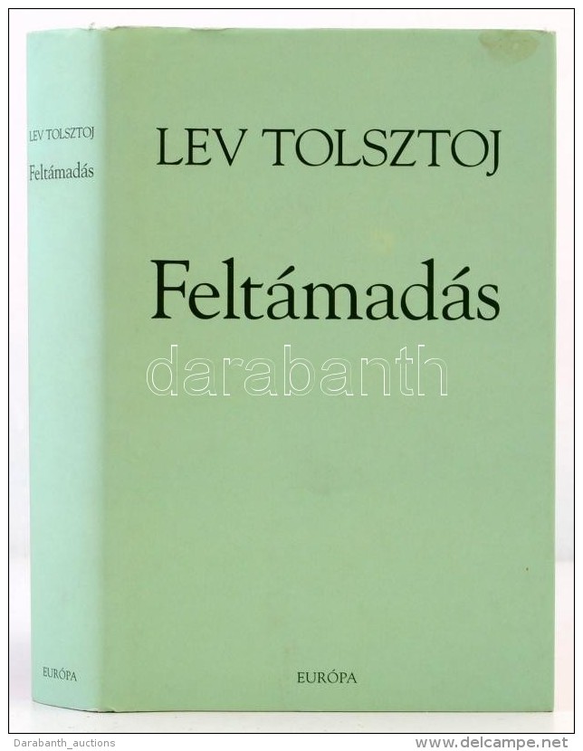 Lev Tolsztoj: Felt&aacute;mad&aacute;s. Ford&iacute;totta: SzÅ‘llÅ‘sy Kl&aacute;ra. Bp., 2006, Eur&oacute;pa.... - Non Classés
