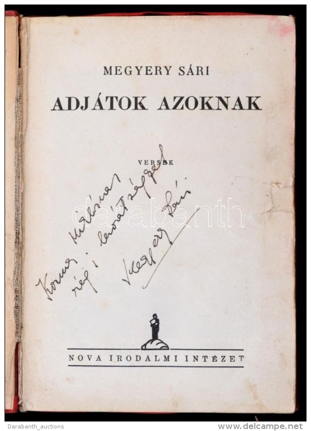 Megyery S&aacute;ri: Adj&aacute;tok Azoknak. Bp., 1935, Nova Irodalmi Int&eacute;zet. Kiad&oacute;i... - Non Classés