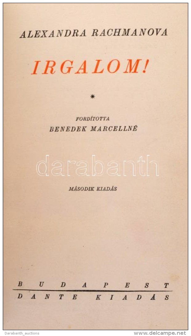 Alexandra Rachmanova: Irgalom! Ford&iacute;totta Benedek Marcelln&eacute;. Halhatatlan K&ouml;nyvek. Bp.,... - Non Classés