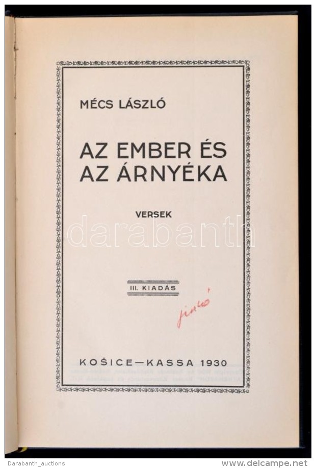 M&eacute;cs L&aacute;szl&oacute;: Az Ember &eacute;s &aacute;rny&eacute;ka. Kassa, 1930, Kazinczy... - Zonder Classificatie