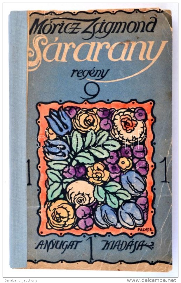 M&oacute;ricz Zsigmond: S&aacute;rarany. Bp., 1911, Nyugat. ElsÅ‘ Kiad&aacute;s. Kiad&oacute;i... - Zonder Classificatie