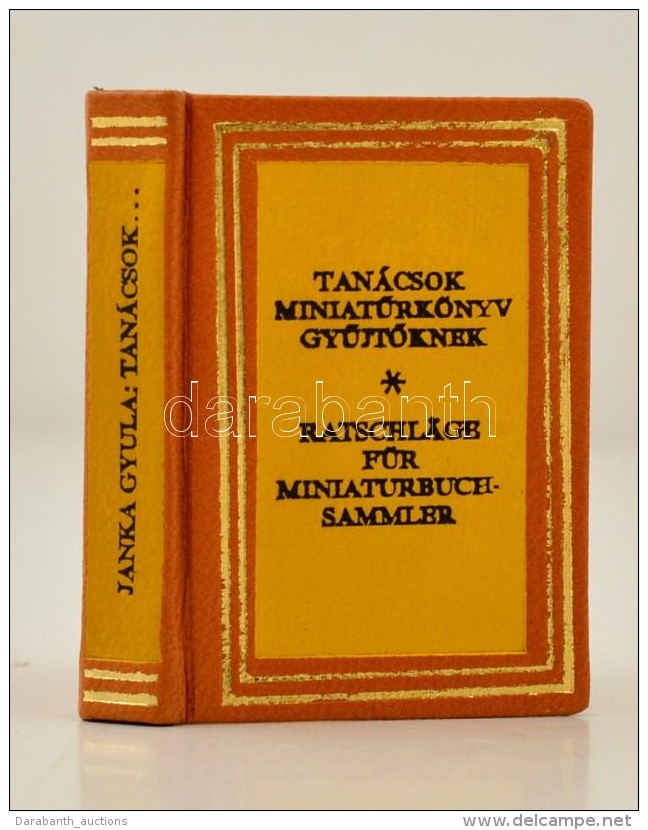 Janka Gyula: Tan&aacute;csok MiniatÅ±rk&ouml;nyv GyÅ±jtÅ‘knek. Budapest, 1971, Egyetemi Nyomda. Kiad&oacute;i... - Non Classés