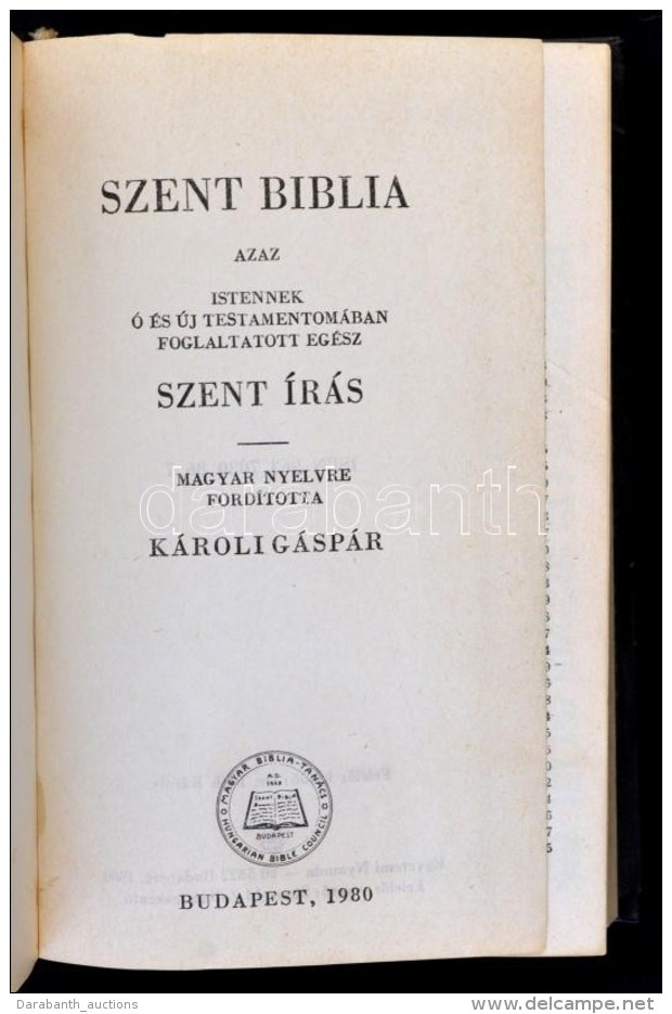 Szent Biblia. Ford&iacute;totta K&aacute;roli G&aacute;sp&aacute;r. Bp., 1980, Magyar Biblia Tan&aacute;cs.... - Non Classés