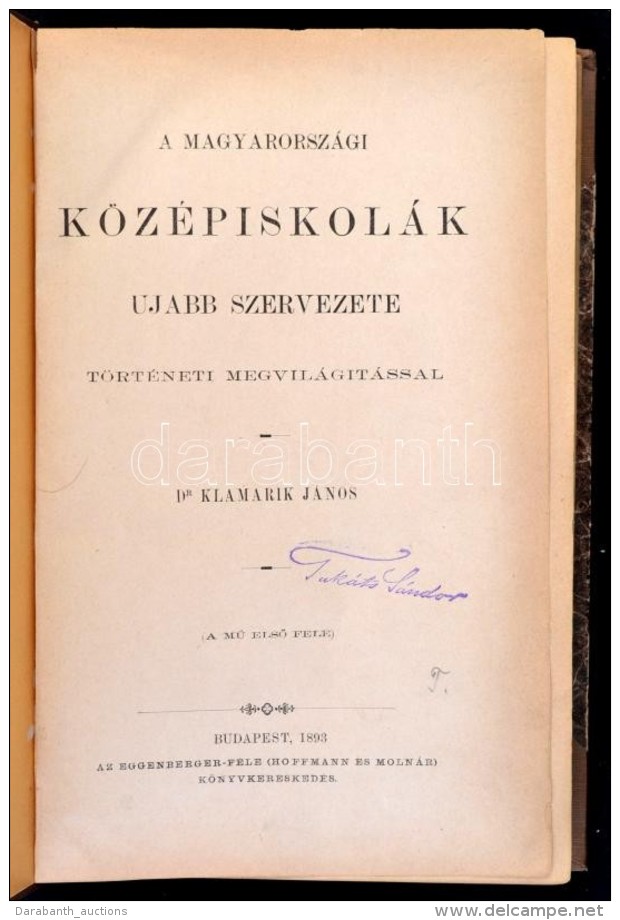 Dr. Klamarik J&aacute;nos: A Magyarorsz&aacute;gi K&ouml;z&eacute;piskol&aacute;k Ujabb Szervezete... - Non Classés