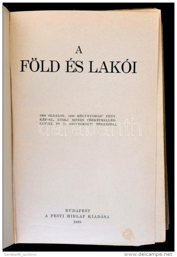 A Pesti H&iacute;rlap K&ouml;nyvt&aacute;ra: A F&ouml;ld &eacute;s Lak&oacute;i. 1200 Oldalon, 1350... - Non Classificati