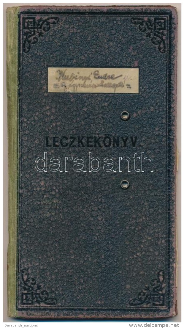 1927 Gy&oacute;gyszer&eacute;szhallgat&oacute; Leckek&ouml;nyve Sok Gy&oacute;gyszer&eacute;sz &eacute;s Orvos... - Autres & Non Classés