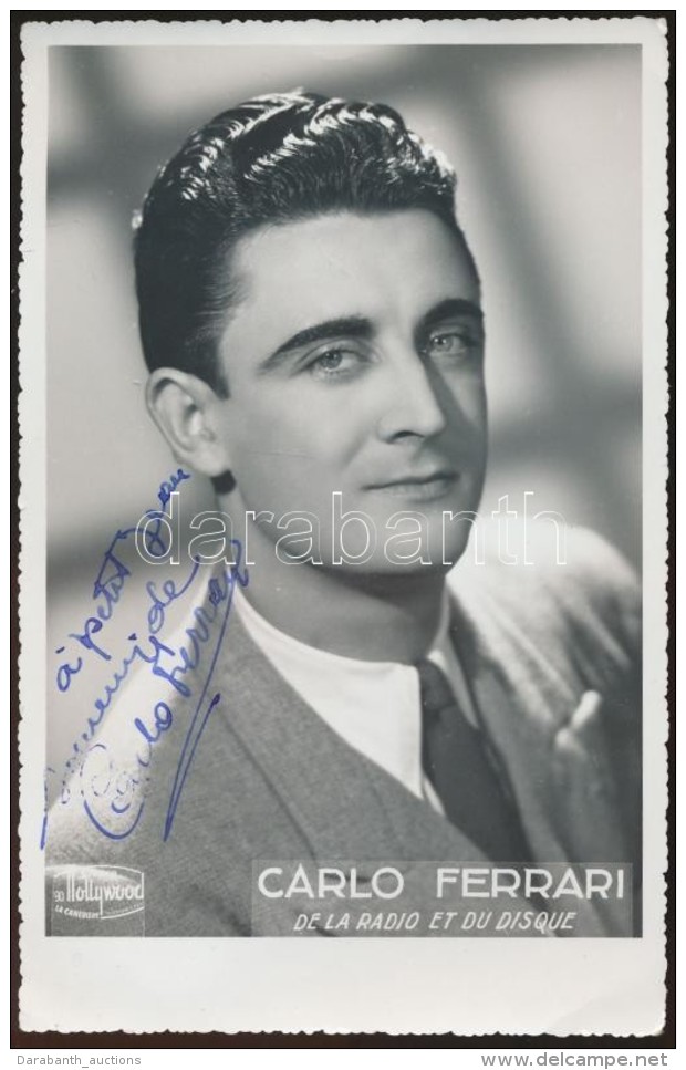 Cca 1960 Carlo Ferrari Olasz &eacute;nekes Al&aacute;&iacute;rt Fot&oacute;ja / Italian Singer Signed Photo - Andere & Zonder Classificatie