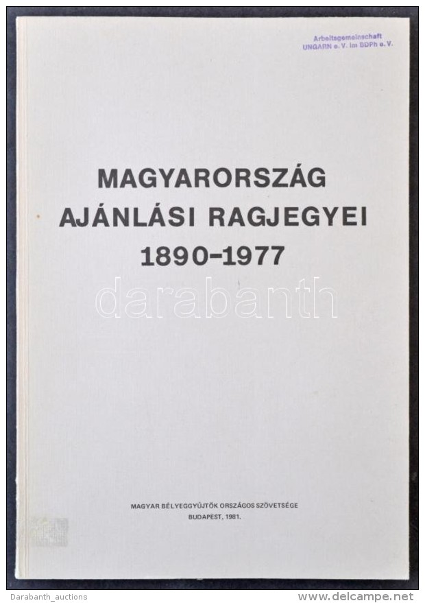 Dr. Fl&oacute;derer Istv&aacute;n: Magyarorsz&aacute;g Aj&aacute;nl&aacute;si Ragjegyei 1890-1977 (MAB&Eacute;OSZ,... - Zonder Classificatie