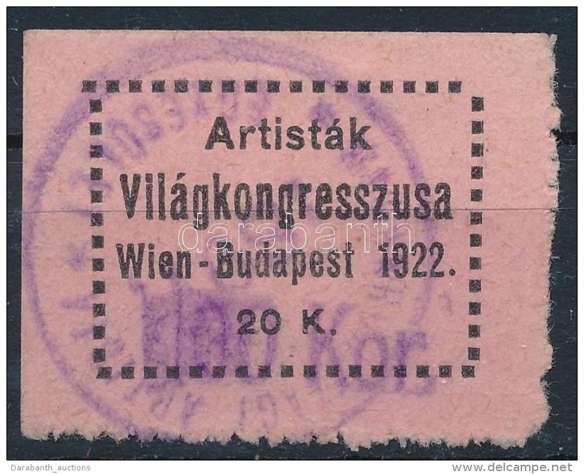 1922 Artist&aacute;k Vil&aacute;gkongresszusa 20K Adom&aacute;nyb&eacute;lyeg RR!(Wien-Bp) - Zonder Classificatie