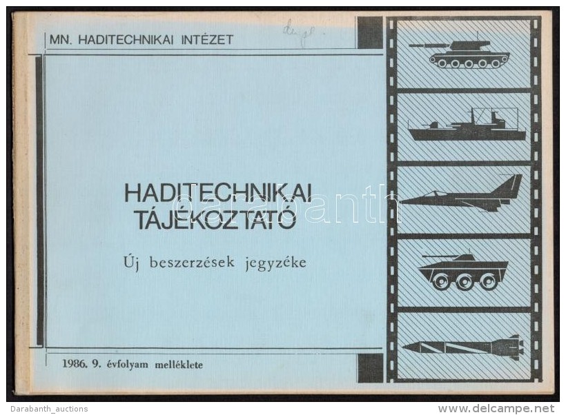 Haditechnikai T&aacute;j&eacute;koztat&oacute; 1986-87. 5. Sz&aacute;m. 3 F&uuml;zetben. Haditechnikai... - Non Classés