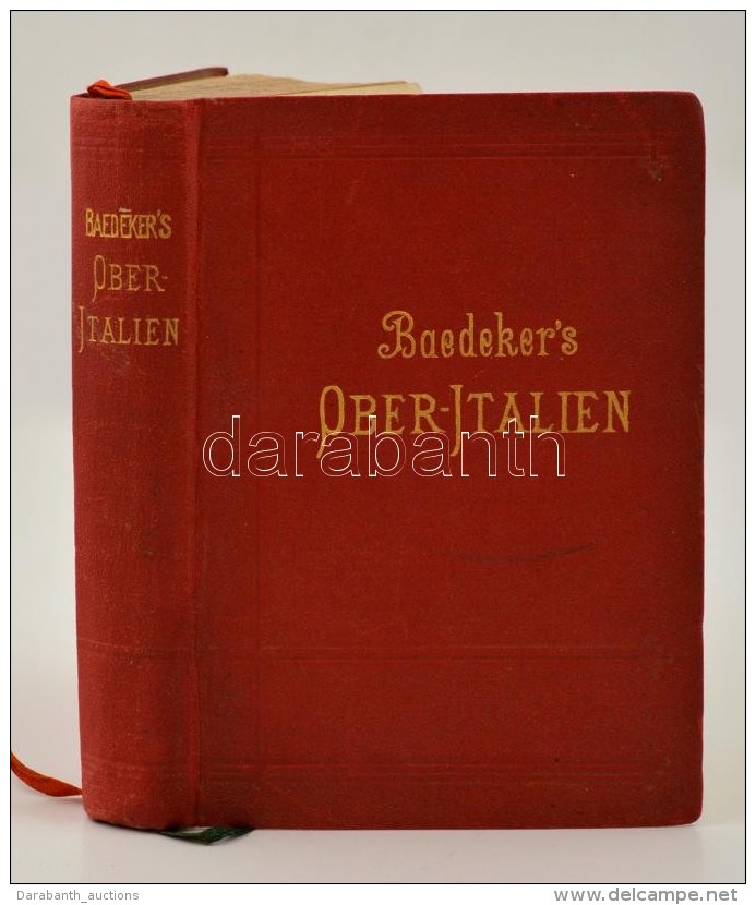 Baedeker, K.: Italien. Handbuch F&uuml;r Reisende. Erster Teil: Ober-Italien, Ligurien, Das N&ouml;rdliche Toskana.... - Zonder Classificatie