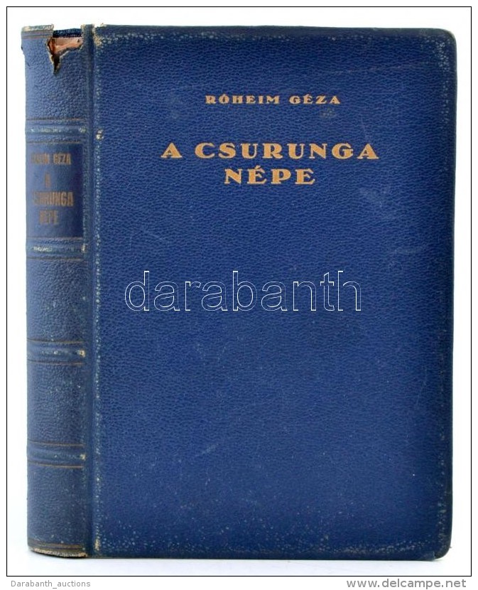 R&oacute;heim G&eacute;za: A Csurunga N&eacute;pe. Budapest, (1932), Leblang K&ouml;nyvkiad&oacute;v&aacute;llakat.... - Non Classés