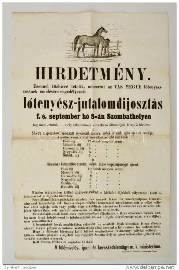 1871 L&oacute;teny&eacute;sz Jutalomd&iacute;joszt&aacute;s, Szombathely Hirdetm&eacute;ny 32x48 Cm - Autres & Non Classés