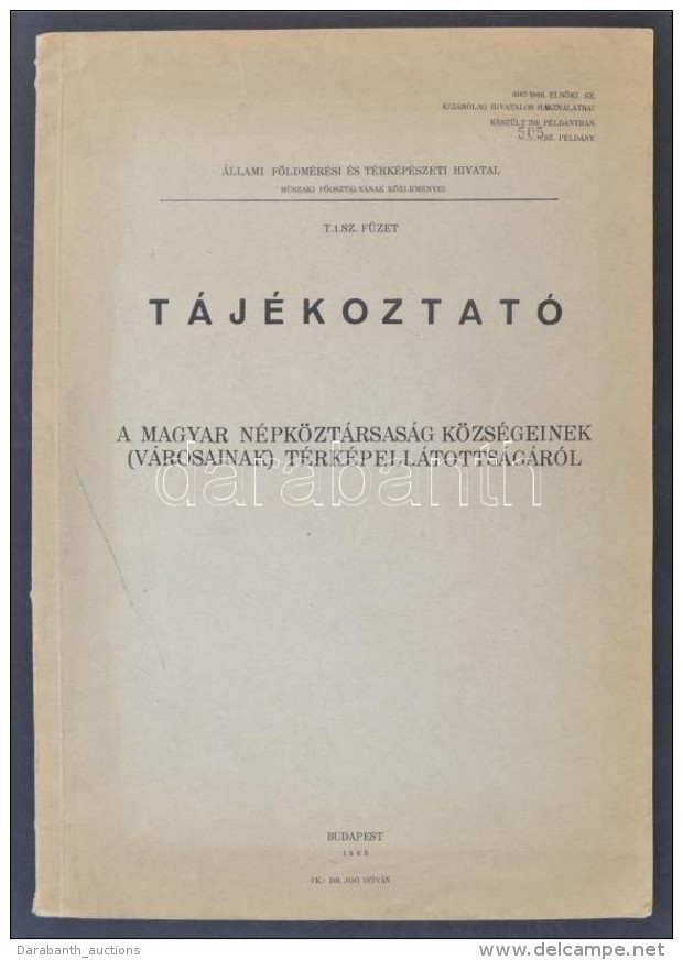 1966 T&aacute;j&eacute;koztat&oacute; A Magyar N&eacute;pk&ouml;zt&aacute;rsas&aacute;g K&ouml;zs&eacute;geinek... - Non Classés