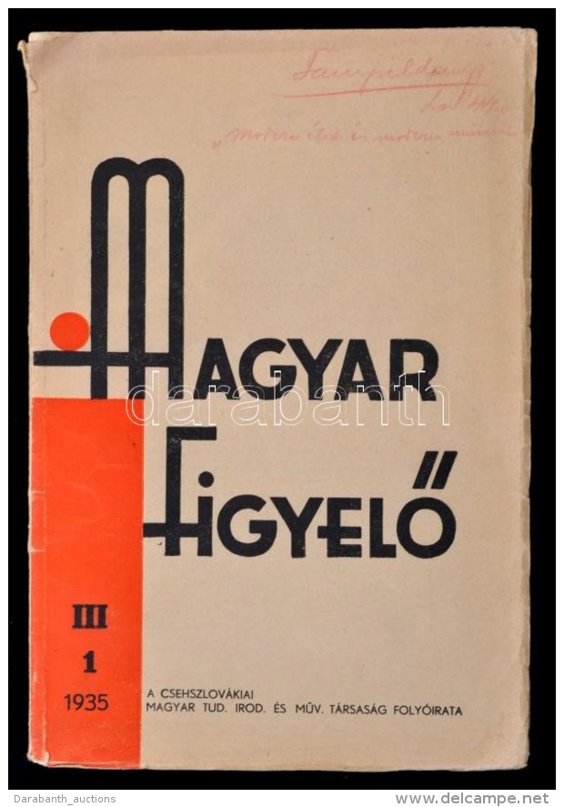 1935 Magyar FigyelÅ‘ III. &eacute;vfolyam 1-4. Sz&aacute;m. Teljes &eacute;vfolyam. Szerk.: Sur&aacute;nyi... - Non Classés