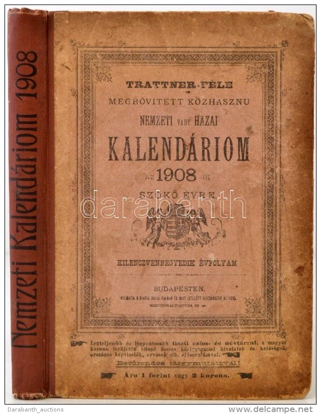 1908 Nemzeti Vagy Hazai Kalend&aacute;rium: Trattner-f&eacute;le Megb&ouml;vitett K&ouml;zhasznu Nemzeti Vagy Hazai... - Zonder Classificatie