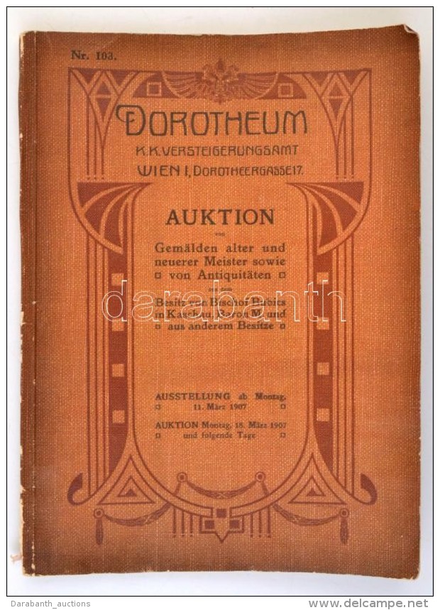 1907 Dorotheum Aukci&oacute;s Katal&oacute;gus. Wien, W. Hamburger-ny. Kiad&oacute;i Szecesszi&oacute;s... - Zonder Classificatie