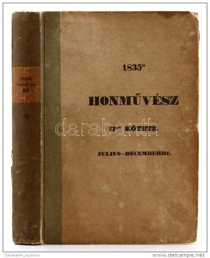 Rothkrepf G&aacute;bor (szerk.): HonmÅ±v&eacute;sz 1835. 3. &eacute;vfolyam, II K&ouml;tet, J&uacute;lius-December.... - Unclassified