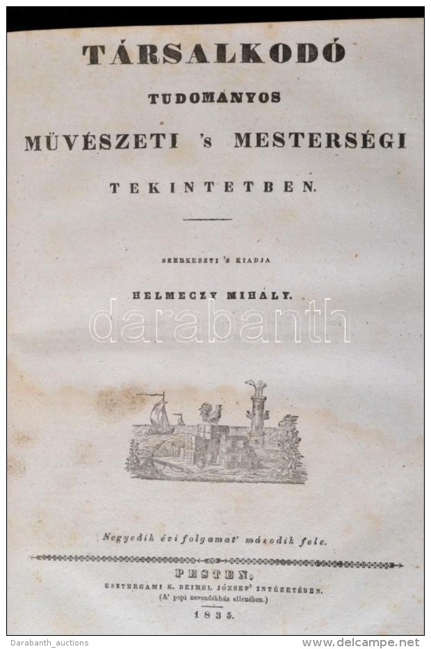 1835 Helmeczy Mih&aacute;ly (szerk.): T&aacute;rsalkod&oacute;. Tudom&aacute;nyos MÅ±v&eacute;szeti 's... - Autres & Non Classés