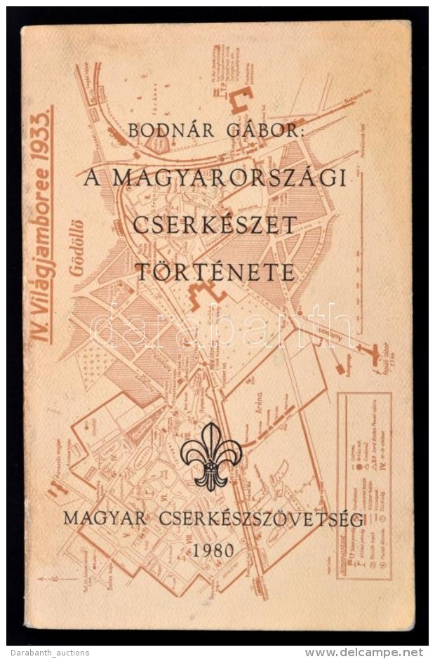 Bodn&aacute;r G&aacute;bor: A Magyarorsz&aacute;gi Cserk&eacute;szet T&ouml;rt&eacute;nete. Garfield, 1980, Magyar... - Movimiento Scout