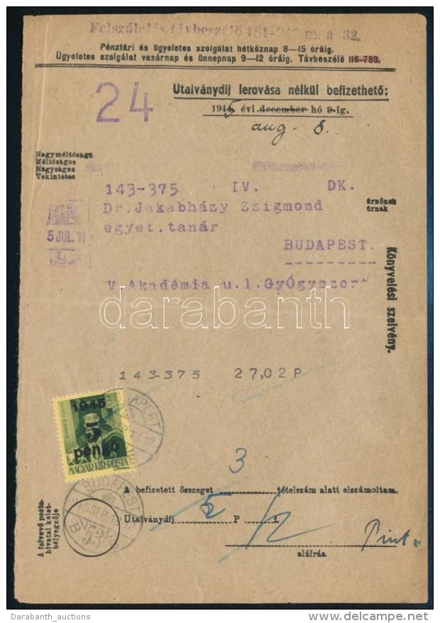 1945 T&aacute;vbesz&eacute;lÅ‘ Sz&aacute;mla 5P Utalv&aacute;nyd&iacute;jjal, Ritka Postai Dokumentum - Other & Unclassified