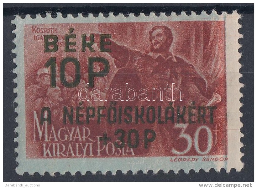 * 1945 B&eacute;ke (I.) 10(+30)P/30f Fel&uuml;lnyom&aacute;s G&eacute;psz&iacute;n&aacute;tnyomat&aacute;val +... - Other & Unclassified