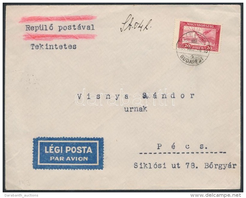 1930 Rep&uuml;lÅ‘ 20f Belf&ouml;ldi L&eacute;gi Lev&eacute;len / Domestic Airmail Cover - Andere & Zonder Classificatie