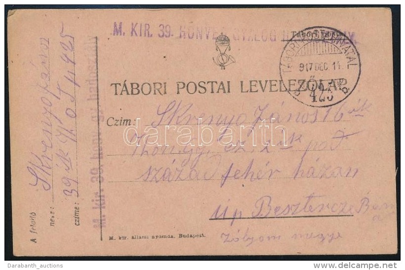 1917 T&aacute;bori Posta LevelezÅ‘lap 'M.KIR. 39. HONV&Eacute;D GYALOG HADOSZT&Aacute;LY' + 'TP 425 B' - Autres & Non Classés