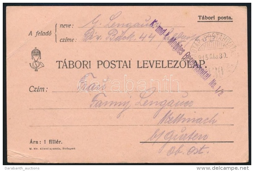 1915 T&aacute;bori Posta LevelezÅ‘lap 'K. Und K. Mobiles Reservespital No. 1/2' + 'TP 130' - Andere & Zonder Classificatie