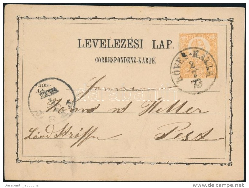 1873 2kr D&iacute;jjegyes LevelezÅ‘lap / PS-card 'K&Ouml;VES-K&Aacute;LLA' - 'PEST' - Andere & Zonder Classificatie