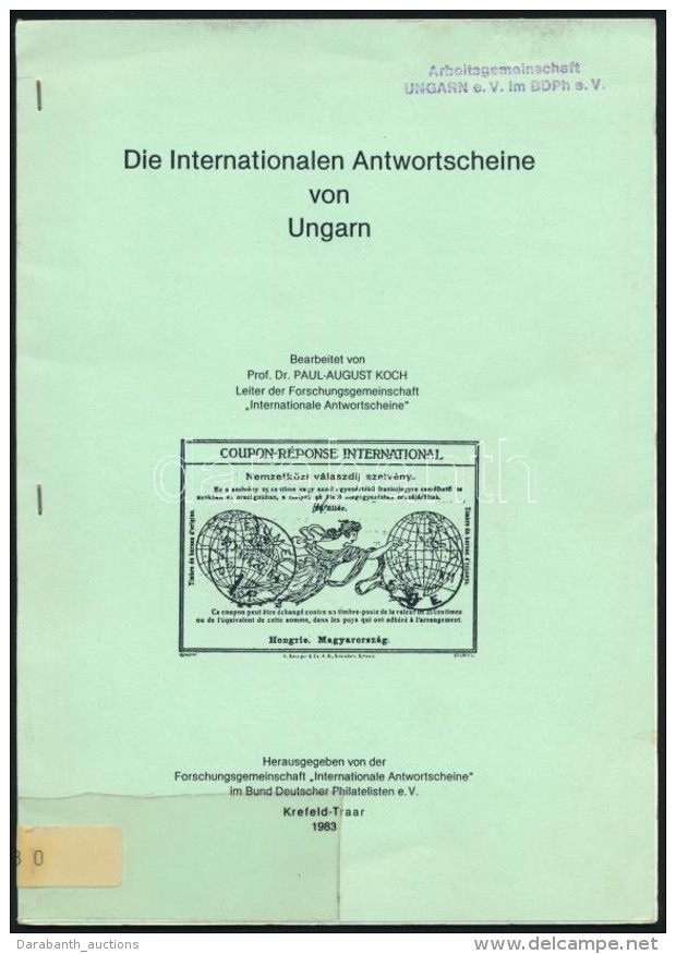 Koch: Die Internationalen Antwortscheine Von Ungarn
Krefeld-Traar 1983 - Other & Unclassified