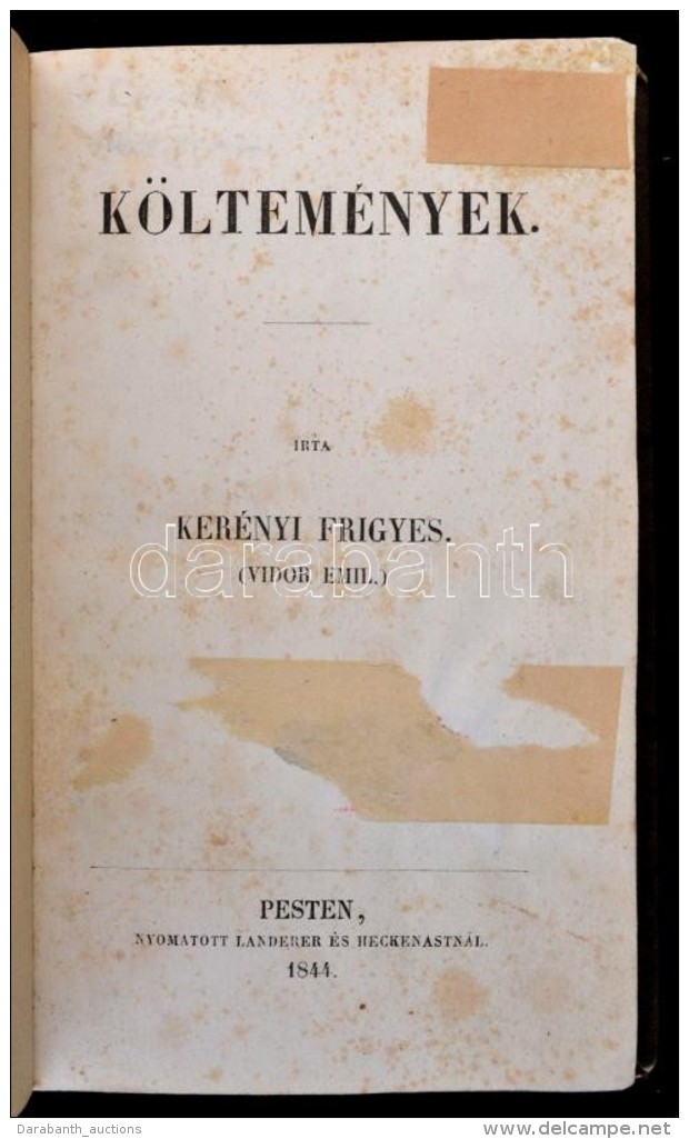 Ker&eacute;nyi Frigyes (Vidor Emil): K&ouml;ltem&eacute;nyek. Pest, 1844, Landerer &eacute;s Heckenast, 188+6 P.... - Unclassified