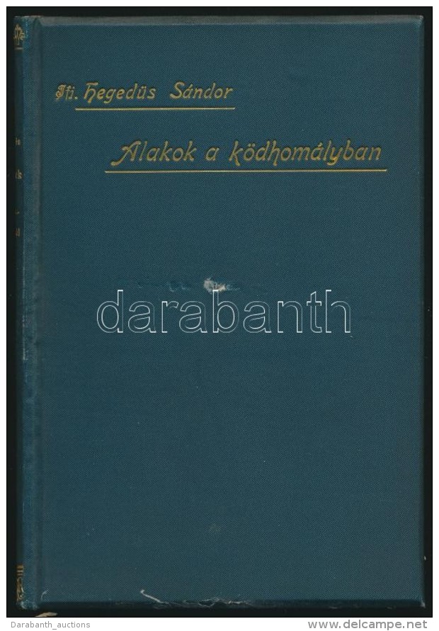 Ifj HegedÅ±s S&aacute;ndor (1875-1953): Alakok A K&ouml;dhom&aacute;lyban. Bp., [1899], Athenaeum. Korabeli... - Non Classés