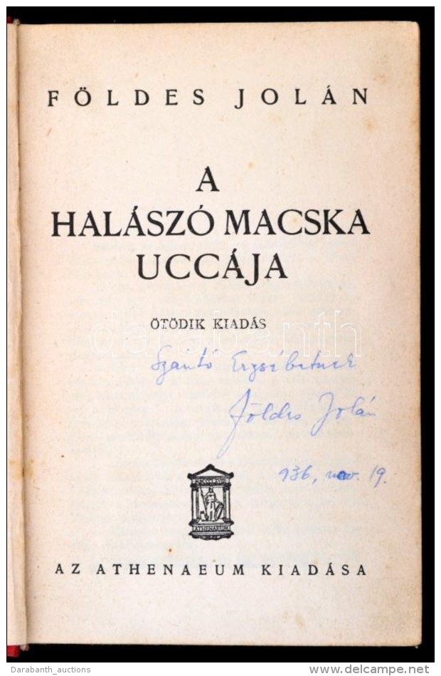 F&ouml;ldes Jol&aacute;n: A Hal&aacute;sz&oacute; Macska Ucc&aacute;ja. Bp., &eacute;.n., Athenaeum.... - Non Classés