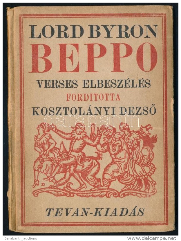 Lord Byron: Beppo. Verses Elbesz&eacute;l&eacute;s. Ford&iacute;totta Kosztol&aacute;nyi DezsÅ‘.... - Sin Clasificación