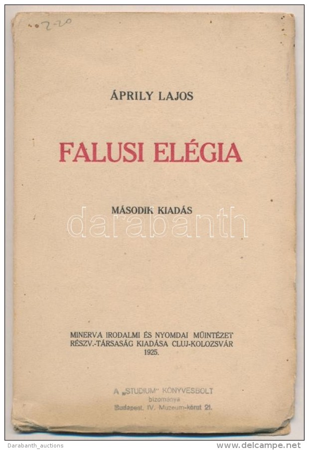 &Aacute;prily Lajos: Falusi El&eacute;gia. Kolozsv&aacute;r, 1925, Minerva. M&aacute;sodik Kiad&aacute;s.... - Sin Clasificación