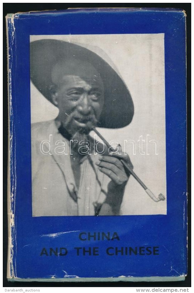 China And The Chinese. Seen By The Camera. With 63 Pictures. London, 1931. George Routledge. - Non Classés