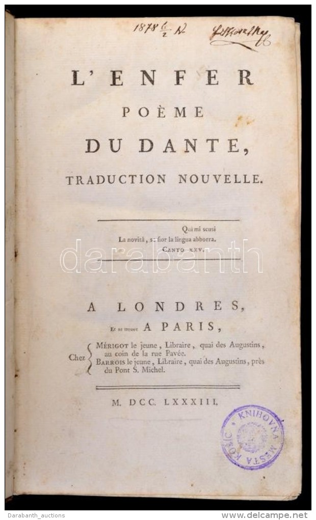 Dante Alighieri: L'Enfer Po&eacute;me Du Dante, Traduction Nouvelle. Londres Et Paris (London-Paris), 1783,... - Non Classés